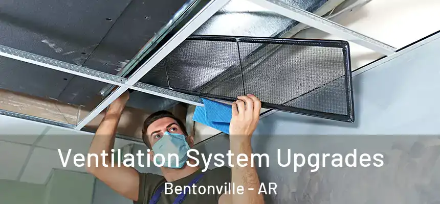  Ventilation System Upgrades Bentonville - AR